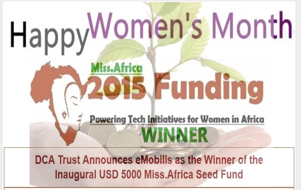 DCA Trust Announces eMobilis, as the Winner of the inaugural USD 5000 Miss.Africa Seed Fund