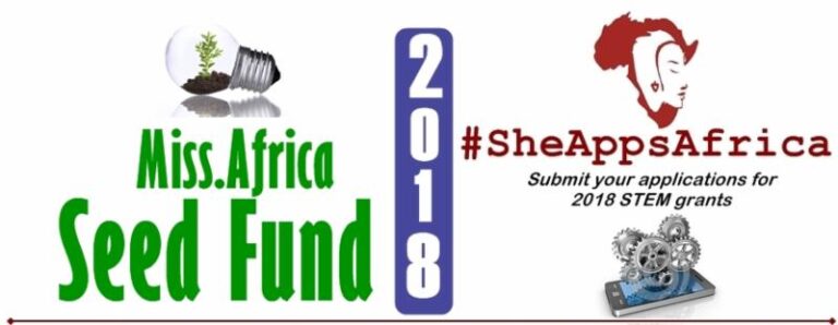 Apply; Miss.Africa Announces 2018 Seed Funding Tech Initiative For African Women.